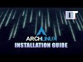 Arch Linux Installation Guide (2019)