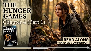 The Hunger Games Chapter 4: Katniss's Calculated Survival (Read-Along + Analysis)