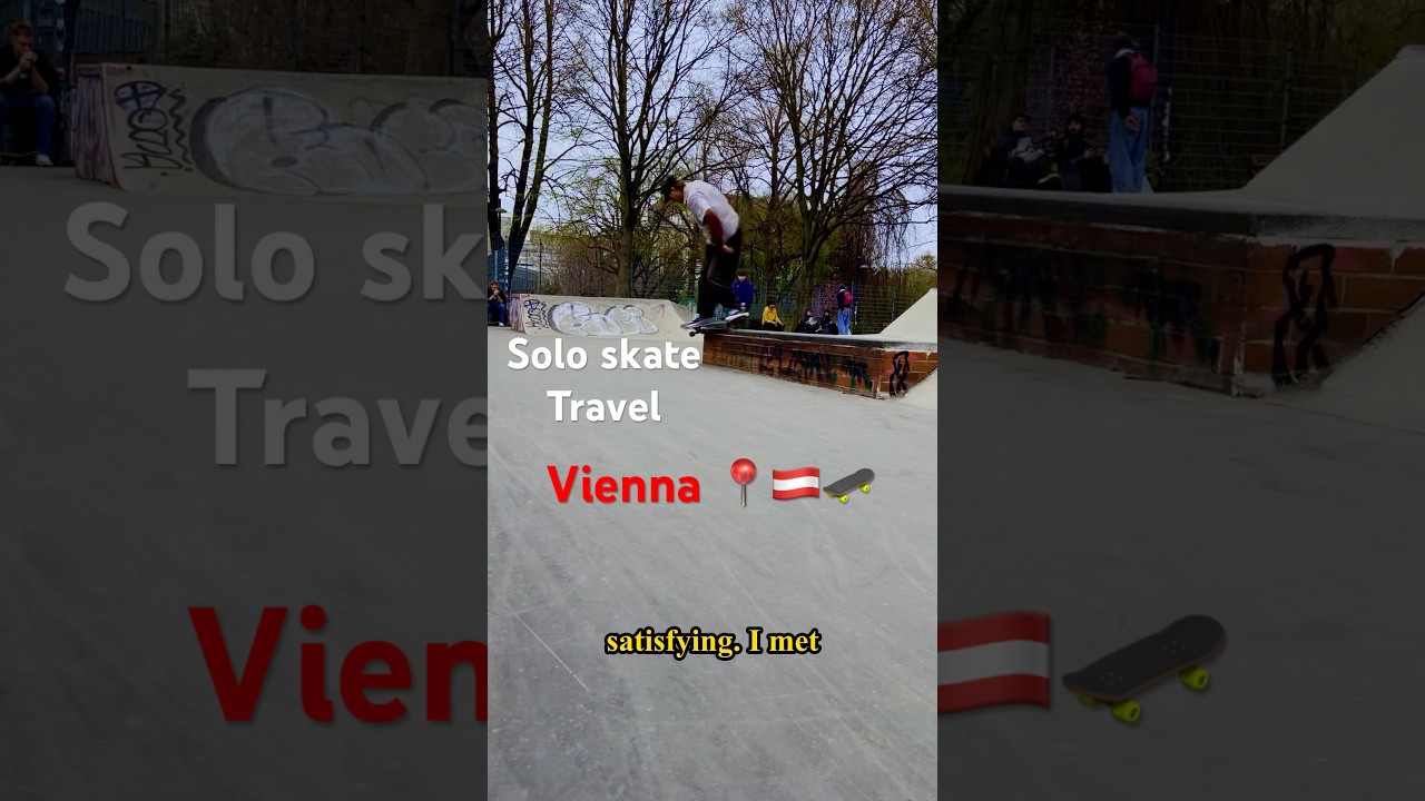 Solo travelling with my skateboard - these were my first days in Vienna 📍🇦🇹🛹 
