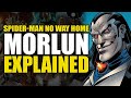 Spider-Man No Way Home: Morlun Explained | Comics Explained