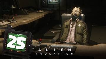 Alien: Isolation (PC) - Part 25 "Ricardo
