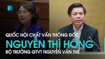 🔴 [Trực tiếp] Quốc hội chất vấn Thống đốc Nguyễn Thị Hồng, Bộ trưởng GTVT Nguyễn Văn Thể | VTC1