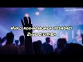 NDAKUBABARIYE by ISRAEL MBONYI (lyrics)