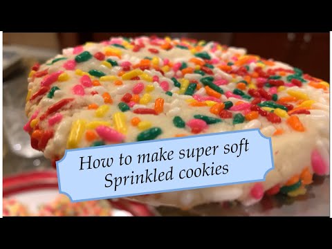 How to make super soft sprinkled sugar cookies