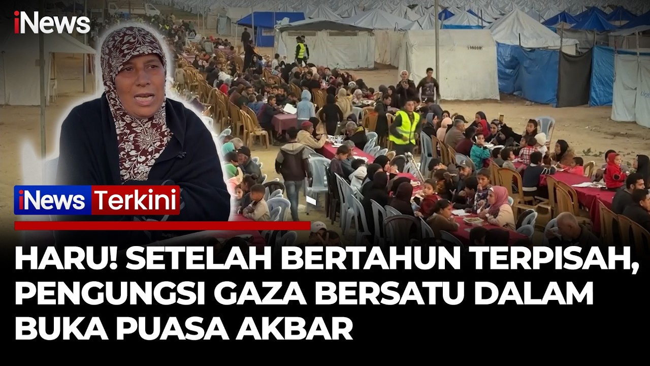 Momen Haru Ribuan Pengungsi Gaza Buka Puasa Bersama di Kamp Netzarim | iNews Terkini