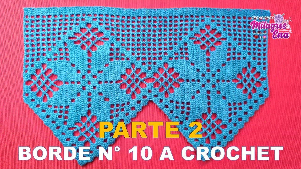 PARTE 2 Borde N° 10 tejido a crochet paso a paso CON ESTRELLAS