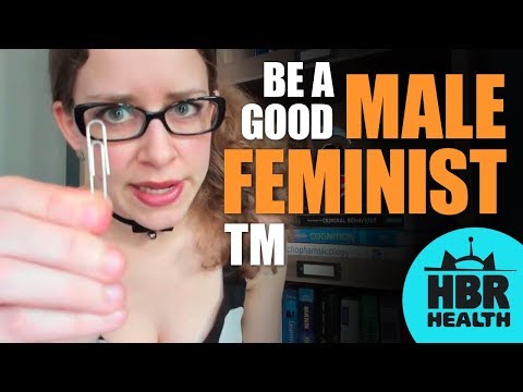 How to be a Good Male Feminist (TM) | Men's Mental Health 2