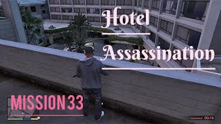 GTA 5 sex - Mission #33 - Hotel Assassination [100% Gold Medal Walkthrough]
