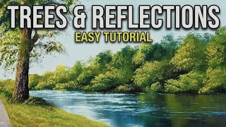 Part 2.   How to Paint Trees and Reflections With Oils,  Easy Oil Painting Tutorials