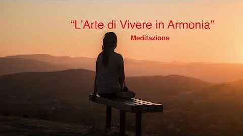 Cosa significa vivere in armonia?