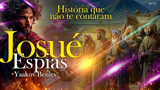 MELHOR FILME -  Números 15 - Envio dos espiões (espias) Parashat Shelach - Yaakov benlev