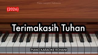 Terimakasih Tuhan (2026) - Ir. Niko | Piano Karaoke Rohani