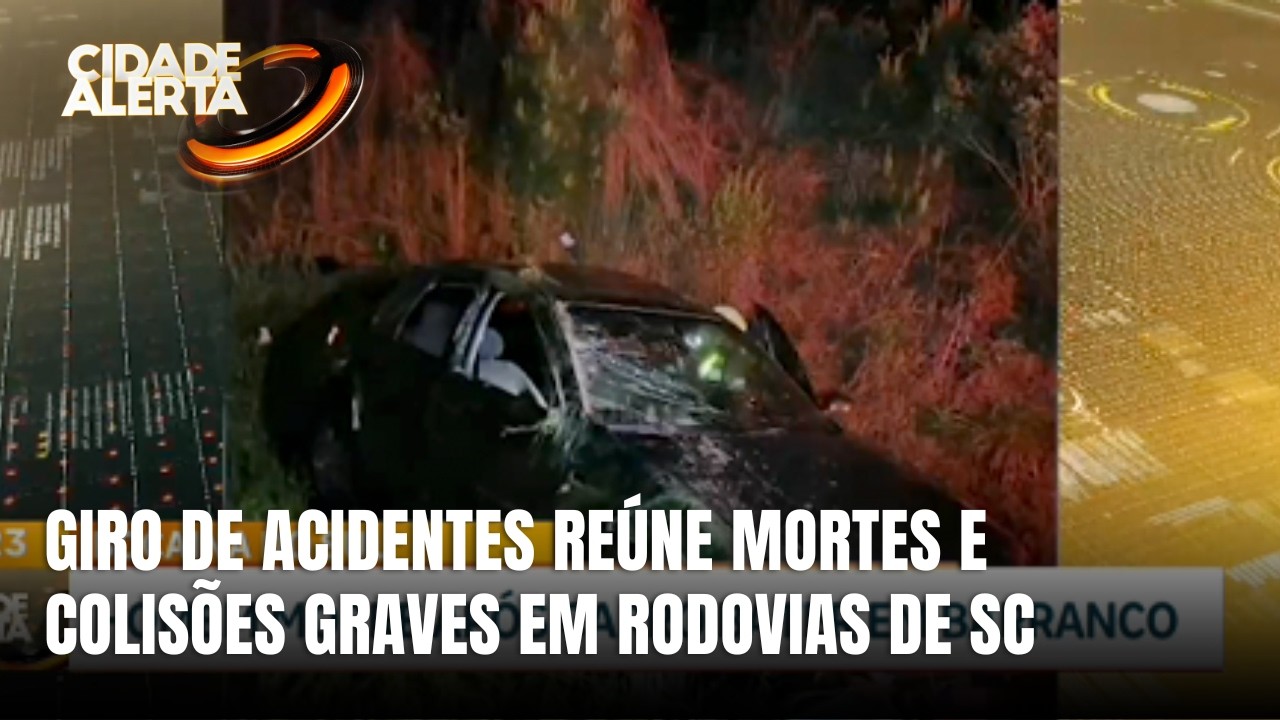 Acidentes deixam mortos e feridos em diferentes regiões de Santa Catarina