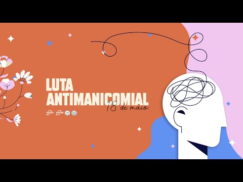 Roda de Conversa: Os Desafios da Luta Antimanicomial e dos Serviços de Saúde Mental