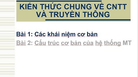 Bài 1: Các khái niệm cơ bản