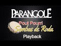 PARANGOLÉ -    POUT POURRI SAMBAS DE RODA - Playback