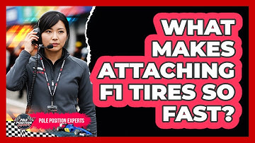 What Makes Attaching F1 Tires So Fast?