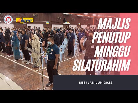 Majlis Penutup Minggu Silaturahim (Jan-Jun 2022)
