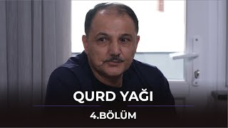 Qurd Yağı - 4.Bölüm