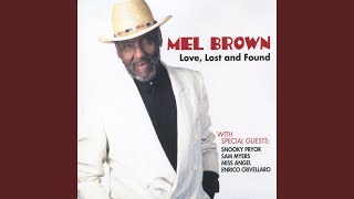 You Were Wrong, Pretty Baby - Mel Brown