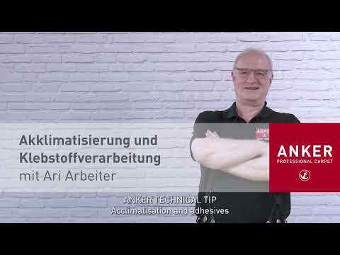 ANKER-TECHNIK-TIPP: AKKLIMATISIERUNG UND KLEBSTOFFVERARBEITUNG (OmeU)