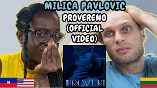 REACTION TO MILICA PAVLOVIĆ - PROVERENO (Music Video) | FIRST TIME HEARING