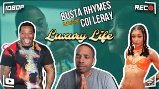 Busta Rhymes ft. Coi Leray - Luxury Life Reaction