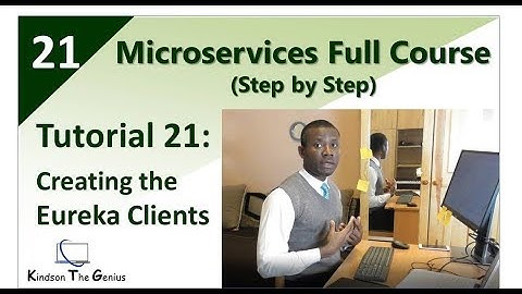 21  Creating Eureka Clients