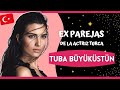 EX PAREJAS de TUBA BÜYÜKÜSTÜN ❤️ | Actriz Turca 🇹🇷