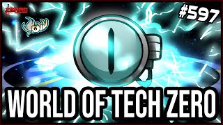 World Of Tech Zero - The Binding Of Isaac Repentance Ep 597