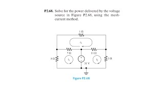 Problem P2.68 (Hambley 7th Ed) Electrical Engineering: Principles and Applications. Mesh-Current.