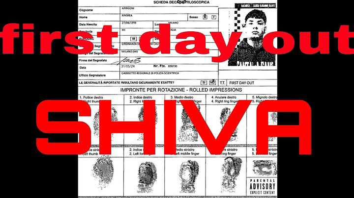 TESTO CANZONE SHIVA (first day out)