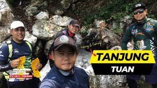 EP 20  : Hiking and Fishing | Tanjung Tuan , Port Dickson