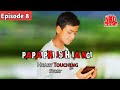 PaPa Phi Isih Iangi😢] Heart Touching 💔Story ]Khasi Series] Episode 8