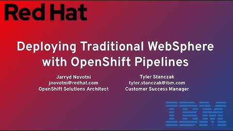 Deployment of a traditional WebSphere application using OpenShift Pipelines