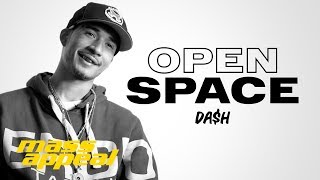 Open Space: DA$H | Mass Appeal