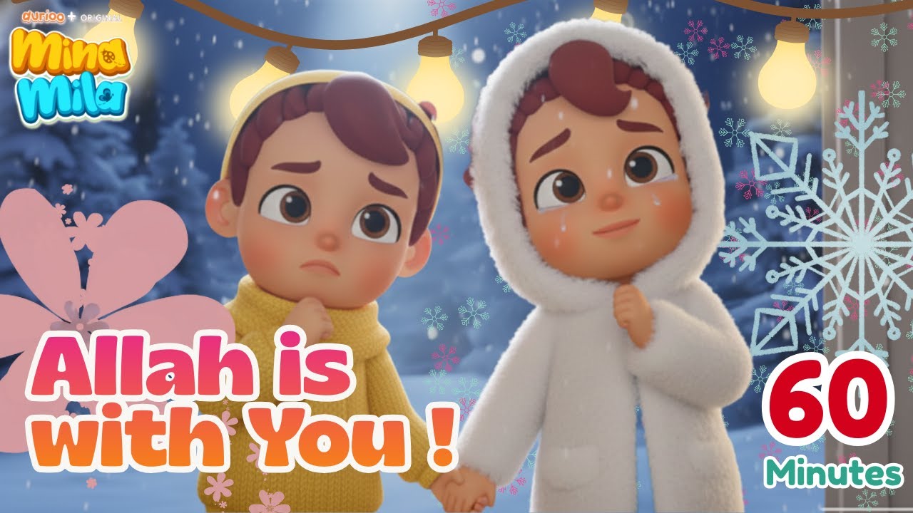 💖Mina Mila🎞️Allah Is With You🤍A Beautiful Reminder for Every Heart The Makers of Omar & Hana Durioo+