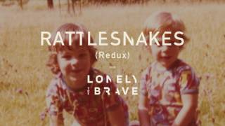 Video thumbnail of "Lonely The Brave - Rattlesnakes (Redux)"