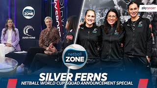 Dame Noeline Taurua chooses her Silver Ferns NETBALL WORLD CUP SQUAD | Netball Zone Special