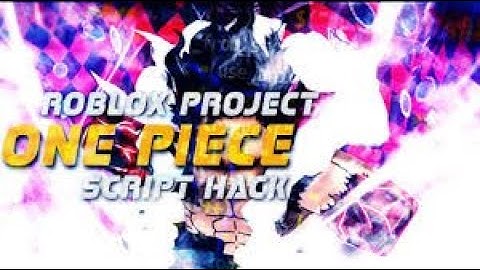 Project: ONE PIECE BEST AUTO FARM SCRIPT
