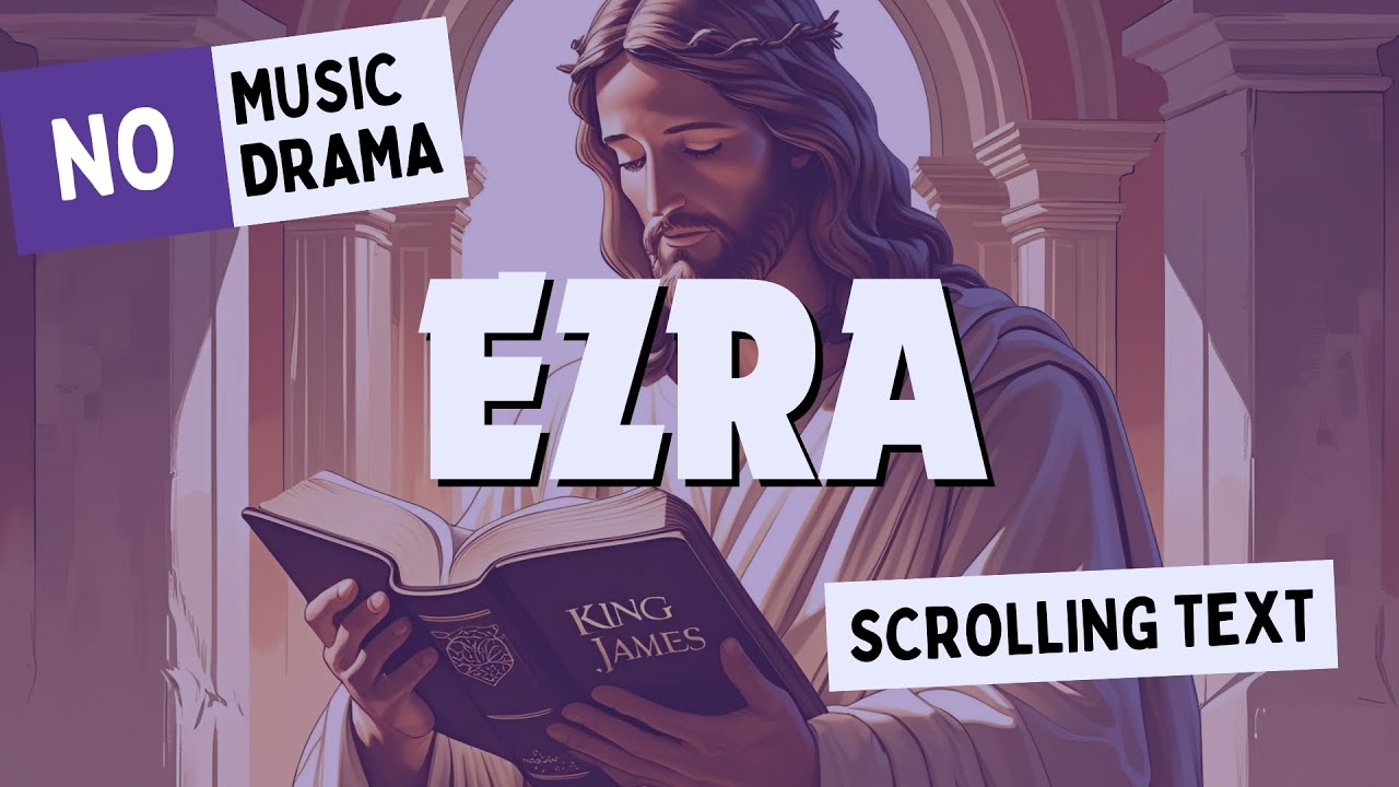 𝐄𝐙𝐑𝐀 AUDIO BIBLE Old Testament King James Version KJV - YouTube