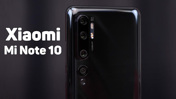 Đánh giá xiaomi mi note 10