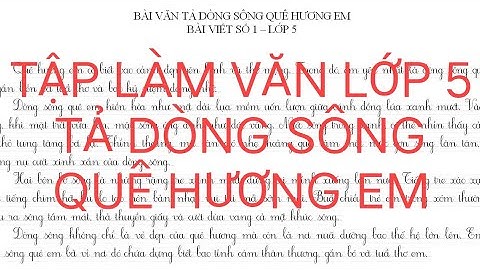 TIẾNG VIỆT 5 || TẢ DÒNG SÔNG QUÊ HƯƠNG EM.