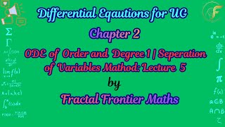 Lecture 5: Separation of Variables Method - Ordinary Differential Equations (ODE) | B.Sc Maths