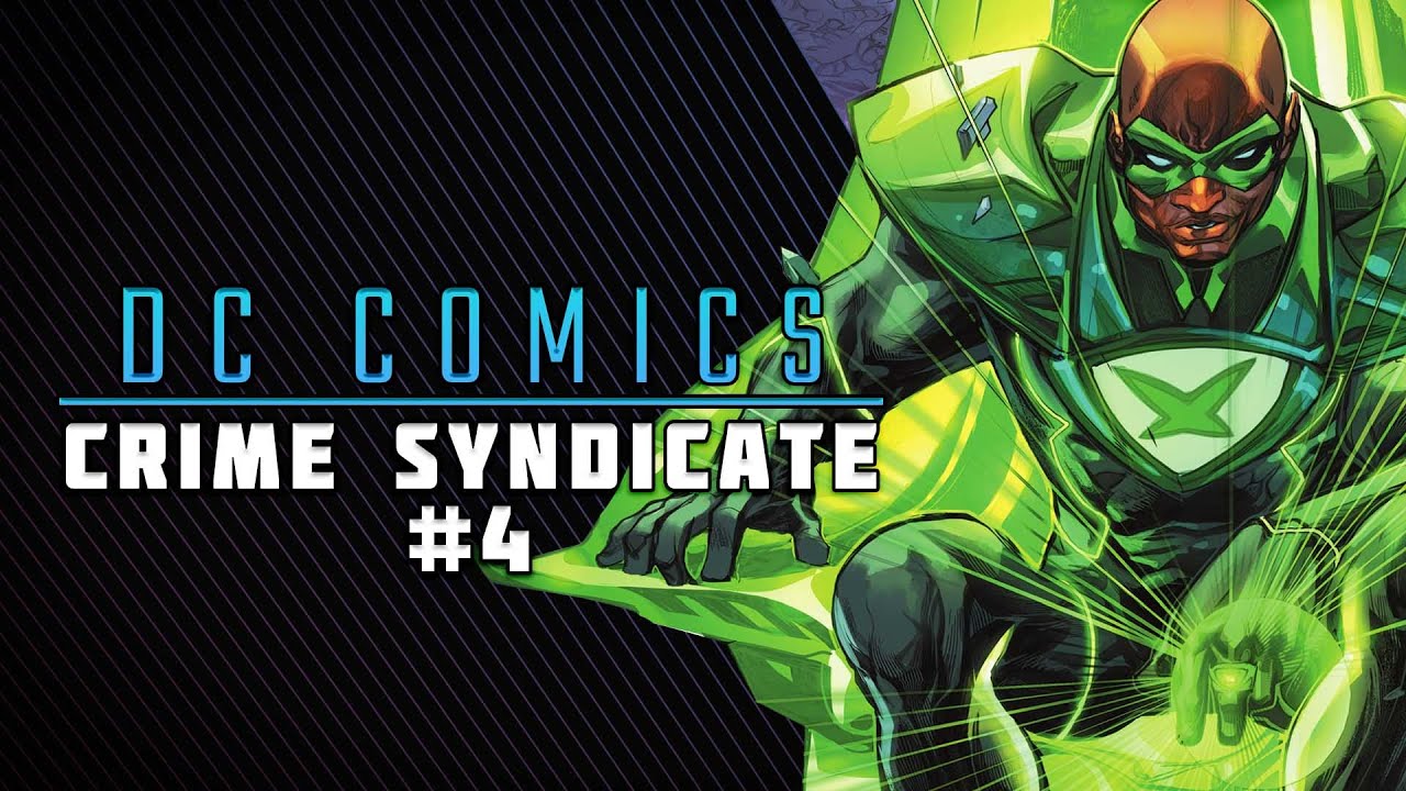 The Emerald Light | Crime Syndicate #4 Review & Storytime