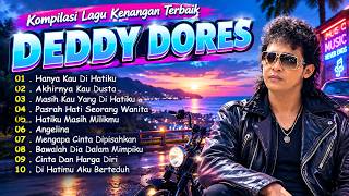 Download lagu 10 Lagu Deddy Dores Paling Menyentuh | Musik Jadul Bikin Baper