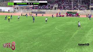 SUPER 8 3RD PLACE PLAYOFF - SHANDEREMA VS BUTERE