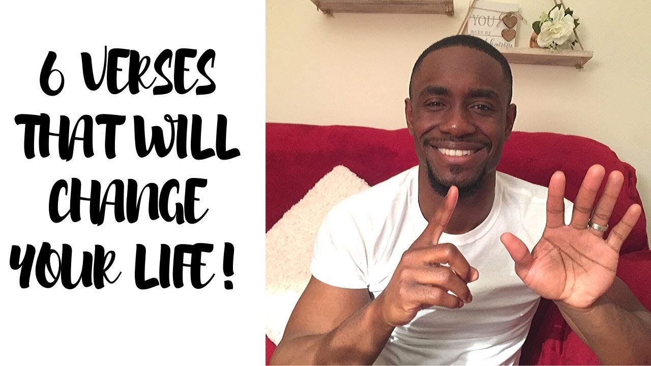 6 Bible Verses That Will Change Your Life FOREVER! - YouTube