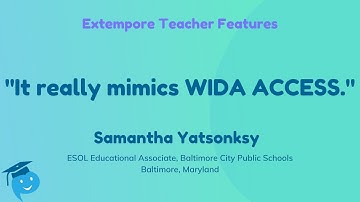 An all-in-one tool to mimic WIDA ACCESS preparation | Extempore Teacher Features