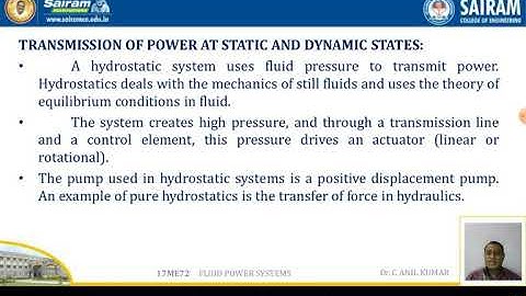 Lecture video3_17ME72_Module1_Fluid Power Systems_Dr C Anil Kumar